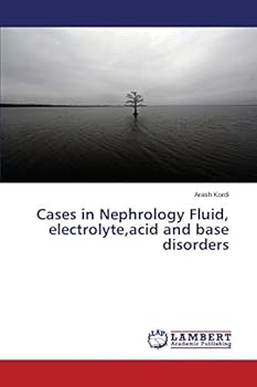 Paperback Cases in Nephrology Fluid, electrolyte, acid and base disorders Book