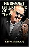  THE BIGGEST ENTERTAINER OF OUR TIMES: SPB (English Edition)