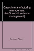 Cases in Manufacturing Management B0000CMOIU Book Cover