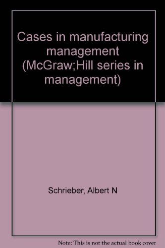 Cases in Manufacturing Management B0000CMOIU Book Cover