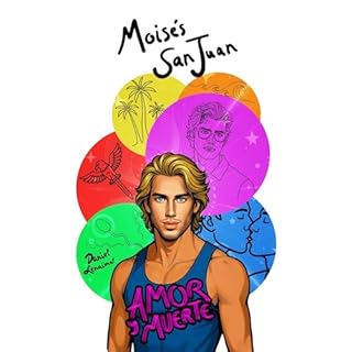 Moisés San Juan: Amor y muerte Audiolibro Por Daniel Lenaimal arte de portada