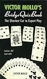 Victor Mollo's Bridge Quiz Book: The Shortest Cut To Expert Play (Batsford Bridge)
