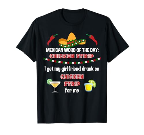 Chicken Strip GF Adult Humor Play On Words Beber Camisa Camiseta