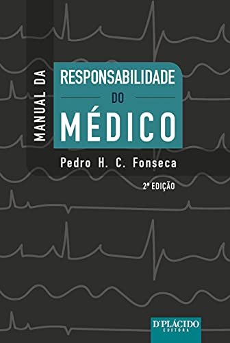 Manual da responsabilidade do médico:
