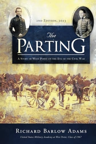 The Parting: A Story of West Point on the Eve of the Civil War
