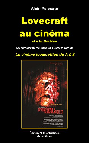 Télécharger Lovecraft au cinéma et à la télévision: Du Monstre de Val Guest à Stranger Things - Le cinéma PDF