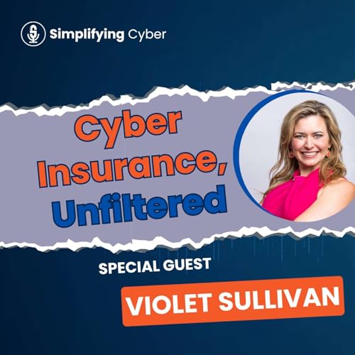 Cyber Insurance, Unfiltered