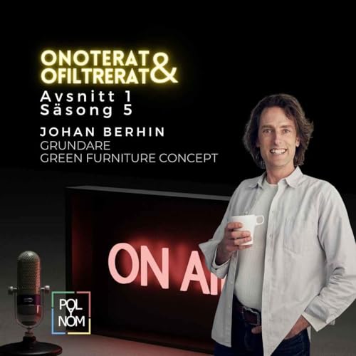 Johan Berhin - grundare Green Furniture Concept