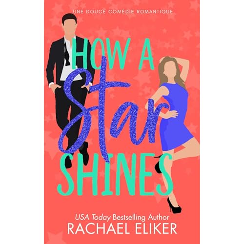 How a Star Shines Audiobook By Rachael Eliker cover art