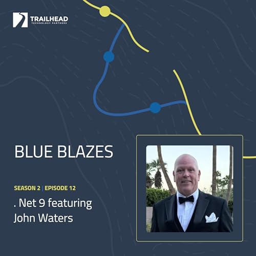 Blue Blazes S02E12: .NET 9 - featuring John Waters Podcast Por  arte de portada