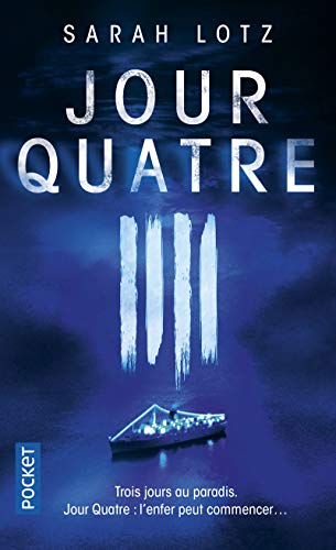 Jour Quatre (French Edition) [French] 2266275291 Book Cover