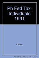 Prentice Hall's Federal Taxation, 1991: Individuals 0136912052 Book Cover