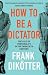 Produktbild How to Be a Dictator: The Cult of Personality in the Twentieth Century
