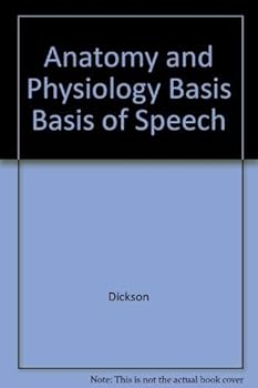 Paperback Anatomy and Physiology Basis Basis of Speech Book