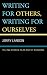Writing for Others, Writing for Ourselves: Telling Stories in an Age of Blogging