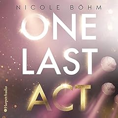 One Last Act (German edition) Audiolibro Por Nicole B&ouml;hm arte de portada