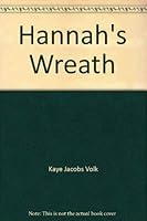 Hannah's Wreath 1577343395 Book Cover