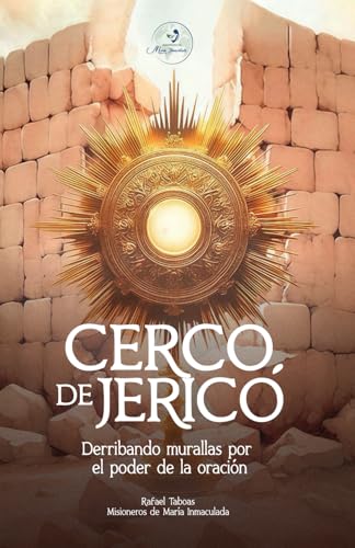 Cerco de Jericó: Derribando murallas por el poder de la oración