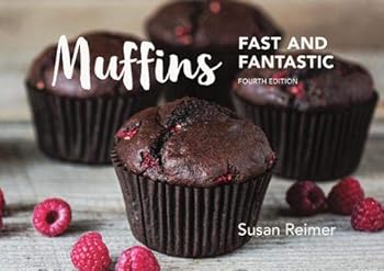 Muffins: Fast and Fantastic