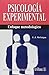 Psicologia Experimental : Enfoque,Metodologia