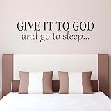 Give it to God and go to Sleep Vinyl Wall Decal | Bedroom Décor | Christian Décor | Black