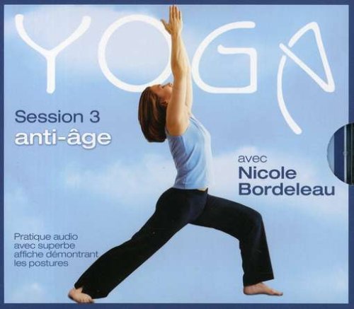BORDELEAU;NICOLE - SESSION 3: ANTI-AGE [Audio CD] BORDELEAU;NICOLE