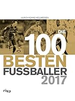 Die 100 besten Fußballer 2016/2017 3742301438 Book Cover