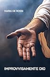 maria rossi shoes  Improvvisamente Dio