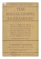 The Social Gospel Re-Examined B000CAOO50 Book Cover