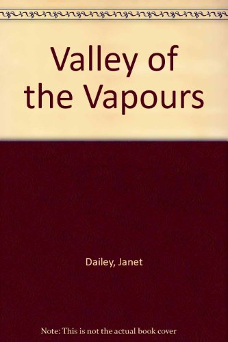 Valley of the vapours. 0263722880 Book Cover