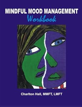Paperback Mindful Mood Management Workbook Book