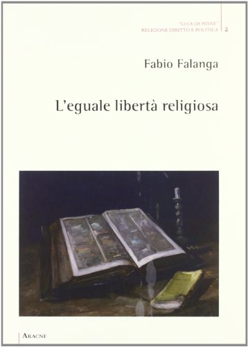 L'eguale libertà religiosa L'eguale libertà religiosa