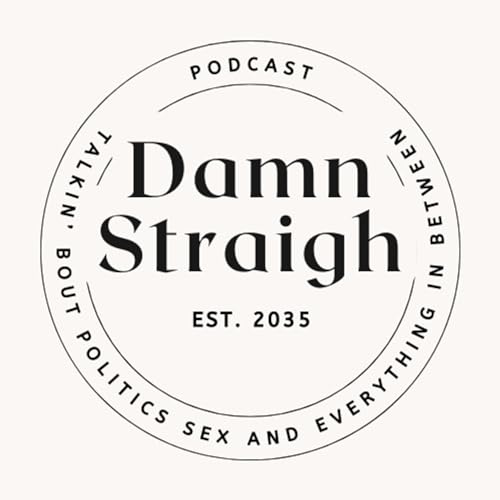 Damn Stright Podcast cover art