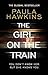 The Girl on the Train: The multi-million-copy global phenomenon (English Edition)