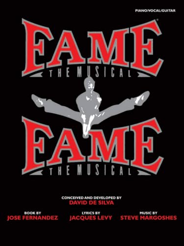 Fame - The Musical: Vocal Selections Piano, Vocal and Guitar Chords
