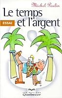 Le temps et l'argent 2764002874 Book Cover