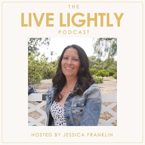 The Live Lightly Podcast cover art