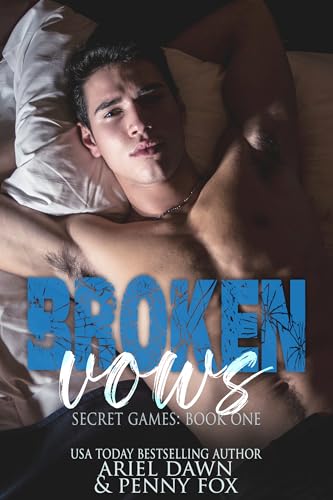 Broken Vows (Secret Games Book 1)