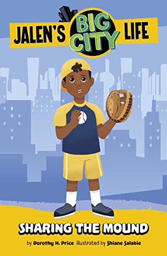 Sharing the Mound (Jalen’s Big City Life)