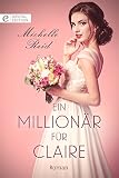 Cover zum Buch Ein Millionär für Claire