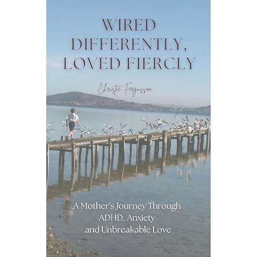 Wired Differently, Loved Fiercely Audiolibro Por Christie Fergusson arte de portada