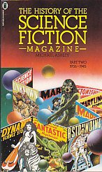 The History of the Science Fiction Magazine (1936-1945) - Book #2 of the History of the Science Fiction Magazine