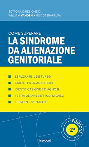 Come superare la sindrome da alienazione genitoriale