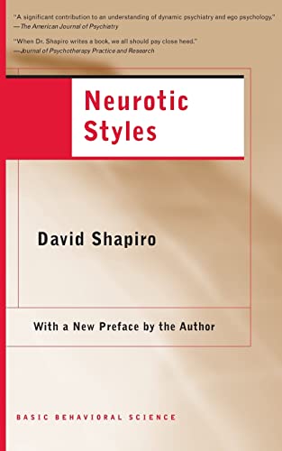 Neurotic Styles (The Austen Riggs Center Monograph Series, No. 5)