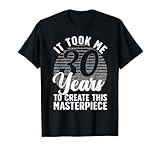 30th Birthday For Women Men 30 Year Old Gag Turning 30 Joke T-Shirt