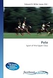  Polo: Sport of the Upper Class