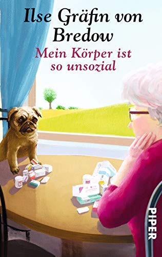 Mein Körper ist so unsozial [German] 3492305822 Book Cover