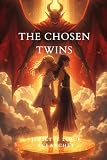 The Chosen Twins: Adventure novel for Teens/Humorous action books for...