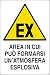PIXLEMON Adesivo cm 18x12 Area in Cui PUO' FORMARSI UN'ATMOSFERA ESPLOSIVA