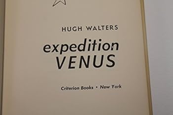Expedition Venus - Book #5 of the Chris Godfrey of U.N.E.X.A.